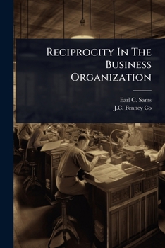 Paperback Reciprocity In The Business Organization Book