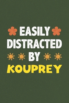 Easily Distracted By Kouprey: A Nice Gift Idea For Kouprey Lovers Funny Gifts Journal Lined Notebook 6x9 120 Pages