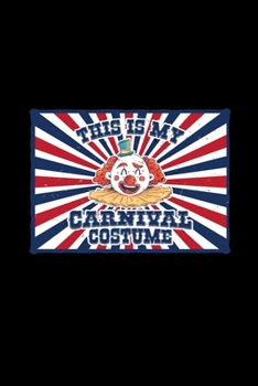 This is my Carnival costume: 6x9 CARNIVAL | blank with numbers paper | notebook | notes