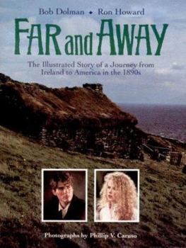 Paperback Far and Away: The Illustrated Story of a Journey from Ireland to America in the 1890s Book