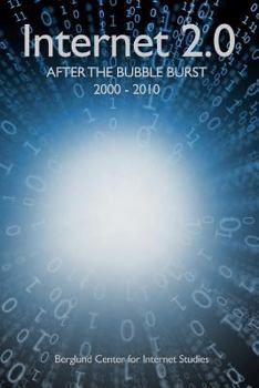 Paperback Internet 2.0: After the Bubble Burst 2000-2010 Book