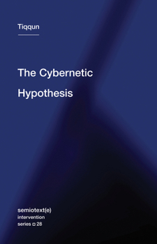 Paperback The Cybernetic Hypothesis Book