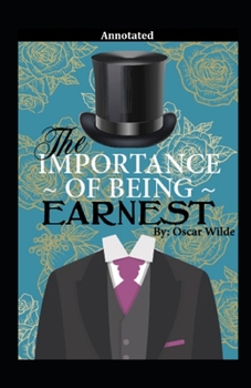Paperback The Importance of Being Earnest Annotated Book