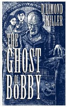 Paperback The Ghost of Bobby Book