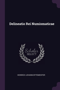 Paperback Delineatio Rei Numismaticae Book