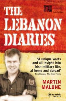 Paperback The Lebanon Diaries: An Irish Soldier's Story Book