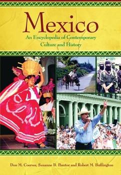 Hardcover Mexico: An Encyclopedia of Contemporary Culture and History Book