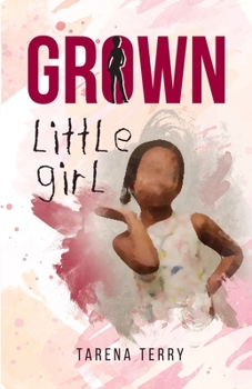Paperback Grown Little Girl: Part 1 Book