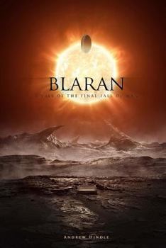 Blaran - Book #5 of the Final Fall of Man