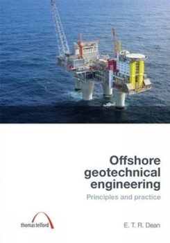 Hardcover Offshore Geotechnical Engineering: Principles and Practice Book