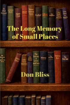 Paperback The Long Memory of Small Places Book