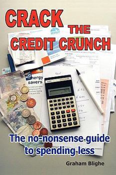 Paperback Crack The Credit Crunch Book