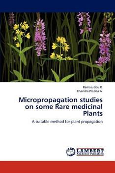 Paperback Micropropagation Studies on Some Rare Medicinal Plants Book