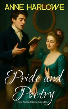 Pride and Poetry: A Regency Romp