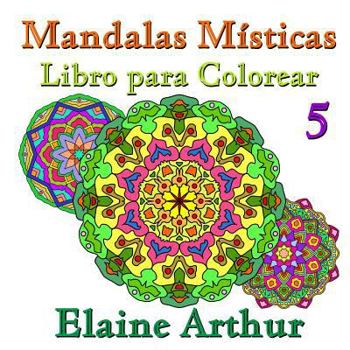 Paperback Mandalas Misticas Libro para Colorear No. 5 [Spanish] Book
