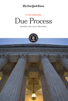 Paperback Due Process: Defining Fair Legal Treatment Book