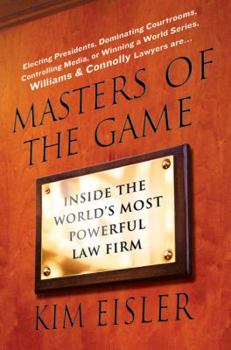 Hardcover Masters of the Game: Inside the World's Most Powerful Law Firm Book