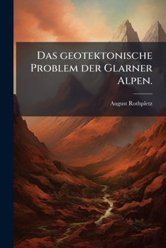 Paperback Das geotektonische Problem der Glarner Alpen. [German] Book
