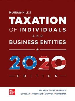 Hardcover McGraw-Hill's Taxation of Individuals and Business Entities 2020 Edition Book