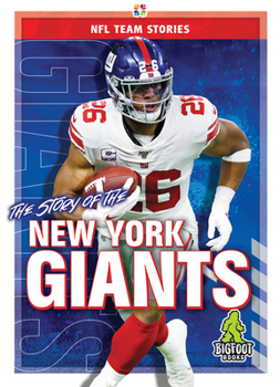 The Story of the New York Giants (NFL Team Stories) - Book  of the NFL Team Stories