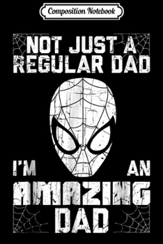 Composition Notebook: Marvel Spider-Man Father's Day Not Regular Graphic  Journal/Notebook Blank Lined Ruled 6x9 100 Pages