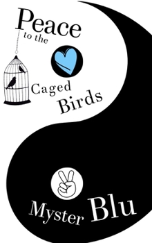 Peace to the Caged Birds: Jesus, Yoda, Liza Minnelli & Me