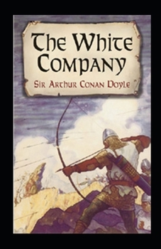Paperback The White Company Annotated Book