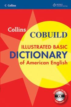 Paperback Collins COBUILD Illustrated Basic Dictionary of American English [With CDROM] Book