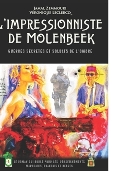 Paperback L'impressionniste de Molenbeek [French] Book