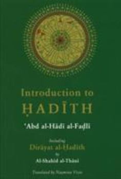 Paperback Introduction to Hadith: Including Dirayat al-Hadith Book