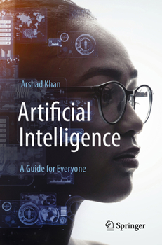 Paperback Artificial Intelligence: A Guide for Everyone Book