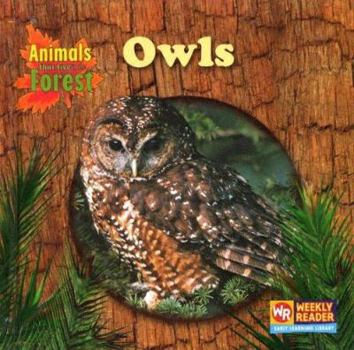 Owls - Book  of the Animals That Live in the Forest