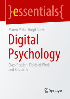 Paperback Digital Psychology: Classification, Fields of Work and Research Book