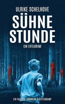 Paperback Sühnestunde: Ein Eifelkrimi [German] Book