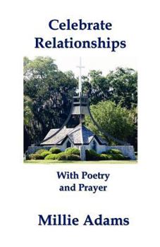 Paperback Celebrate Relationships With Poetry and Prayer Book