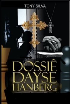 Paperback Dossiê Dayse Hanberg [Portuguese] Book