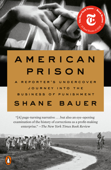 Paperback American Prison: A Reporter's Undercover Journey Into the Business of Punishment Book