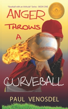 Paperback Anger Throws a Curveball Book