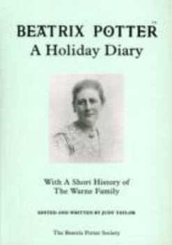 Paperback Beatrix Potter: A Holiday Diary with a Short History of the Warne Family Book