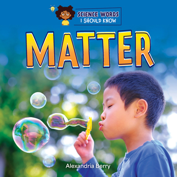 Matter (Science Words I Should Know)