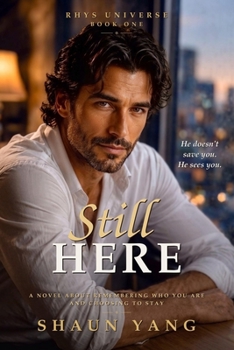Paperback Still Here: Rhys Universe - Book One Book