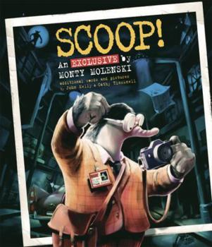 Hardcover Scoop!: An Exclusive by Monty Molenski Book
