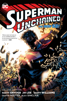 Hardcover Superman Unchained: The Deluxe Edition (New Edition) Book