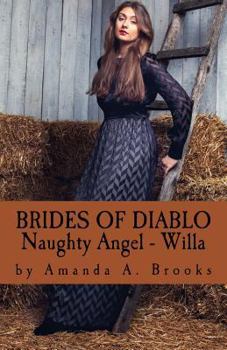 Paperback Brides Of Diablo: Naughty Angel - Willa Book