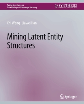 Paperback Mining Latent Entity Structures Book