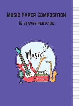 Music Notebook Blank Sheets Paper 12 Staves per Page