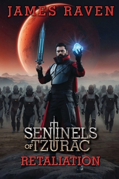 Paperback Retaliation: Sentinels of Tzurac saga book 3 Book