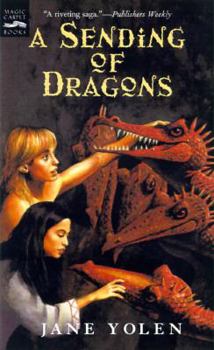 Paperback A Sending of Dragons: The Pit Dragon Trilogy, Volume Three Book
