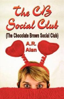 Paperback The CB Social Club (the Chocolate Brown Social Club) Book