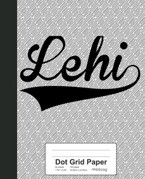 Paperback Dot Grid Paper: LEHI Notebook Book